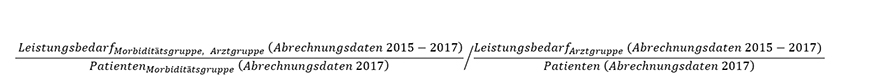 Leistungsbedarf je Morbiditätsgruppe je Arztgruppe auf Basis der zwölf letzten verfügbaren Abrechnungsquartale (2015 bis 2017), welcher durch die Patientenzahl je Morbiditätsgruppe 2017 geteilt wird dividiert durch den Leistungsbedarf je Arztgruppe auf Basis der zwölf letzten verfügbaren Abrechnungsquartale (2015 bis 2017), welcher durch die Patientenzahl 2017 geteilt wird.