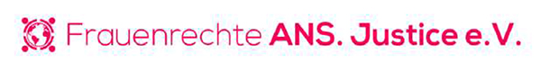Kreisförmiges Symbol im linken Bildbereich. Rechts daneben der Text Frauenrechte ANSpunkt Justice epunktVpunkt.