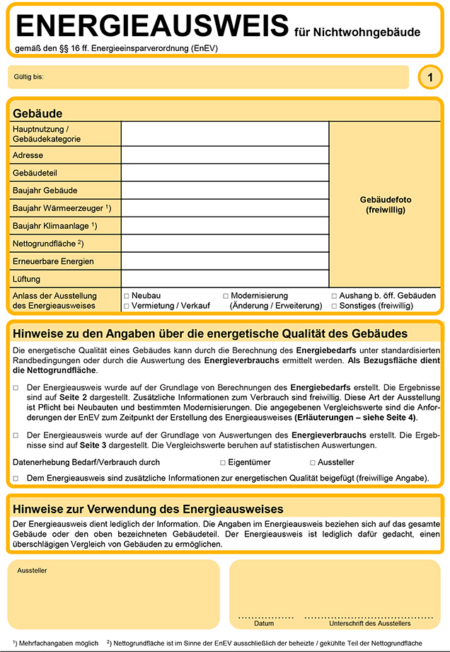 Die erste Seite eines Energieausweises für ein Nichtwohngebäude nach der EnEV 2009 sieht wie die nachfolgende Abbildung aus.