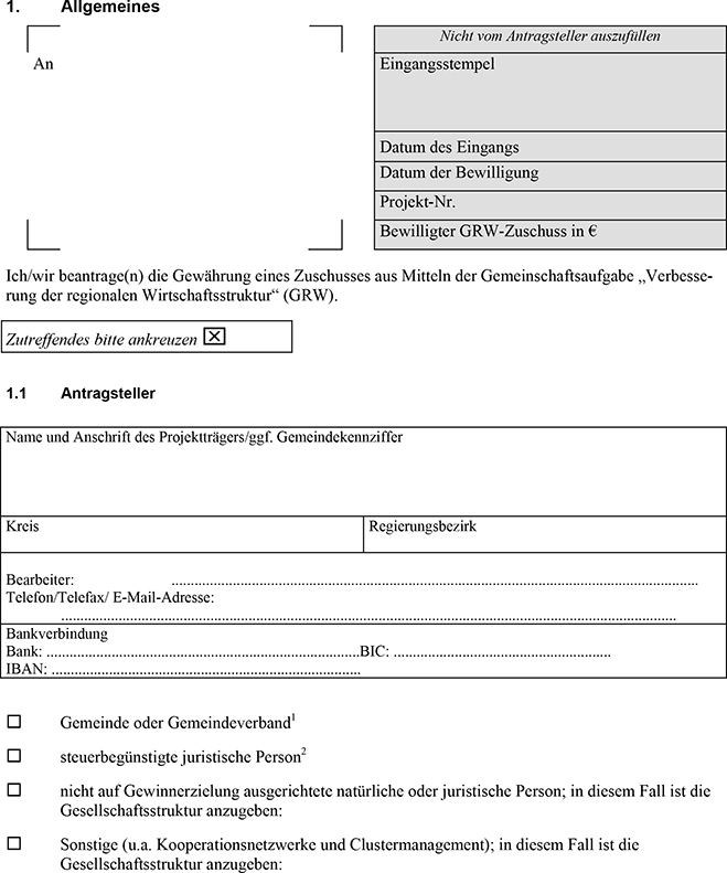 Es folgt: Antrag auf Gewährung einer Zuwendung zur Förderung wirtschaftsnaher Infrastruktur, Regionalmanagement, Kooperationsnetzwerke, Clustermanagement, Regionalbudget und Experimentierklausel