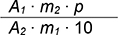 Groß A Index eins mal klein m Index zwei mal klein p geteilt durch groß A Index zwei mal klein m Index eins mal zehn