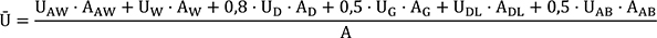 U überstrichen ist gleich U Index AW mal A Index AW plus U Index W mal A Index W plus nullkommaacht mal U Index D mal A Index D plus nullkommafünf mal U Index G mal A Index G plus U Index DL mal A Index DL plus nullkommafünf mal U Index AB mal A Index AB dividiert durch A